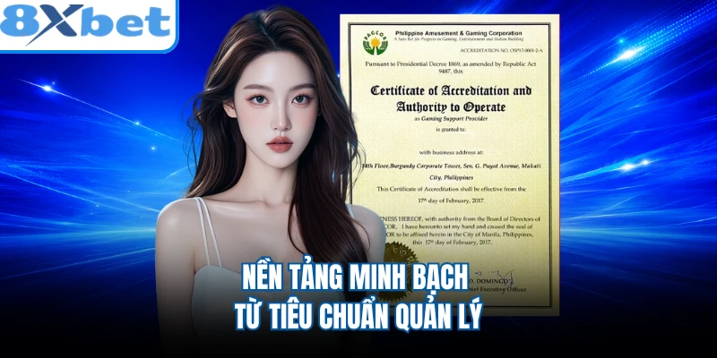 Nền tảng minh bạch từ tiêu chuẩn quản lý